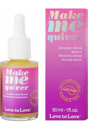 Love To Love MAKE ME QUIVER - WOMEN'S CLITORAL AROUSAL SERUM - 30ML / 1FL.OZ.