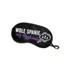 Maska-Opaska na oczy """"WOLĘ SPANIE NIŻ BZYKANIE"""" Photo