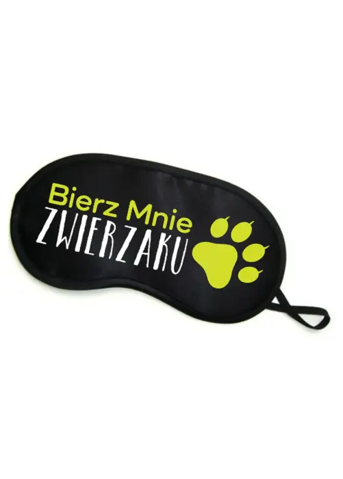 Maska-Opaska na oczy """"BIERZ MNIE ZWIERZAKU"""" Photo